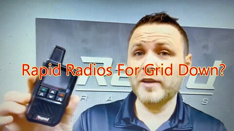 Will "Rapid Radios" Work During Complete Grid Down?
