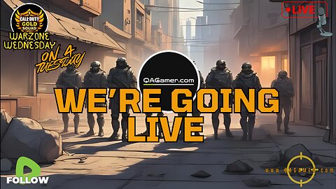 🎮QAGamer Live | Warzone Wed.... Tuesday!