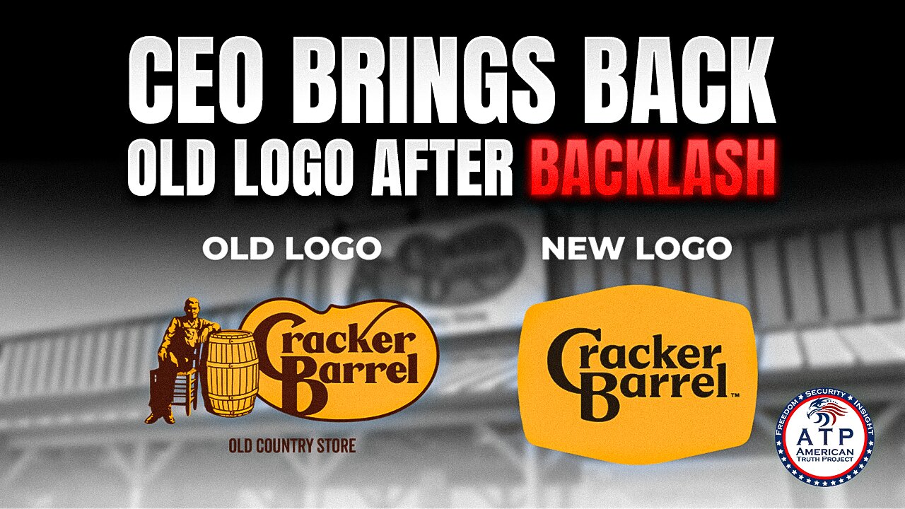 CRACKER BARREL CEO REVERTS TO OLD LOGO AFTER BACKLASH OVER "WOKE" REBRAND