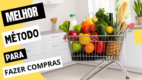 Como fazer compras com economia e organização no Supermercado
