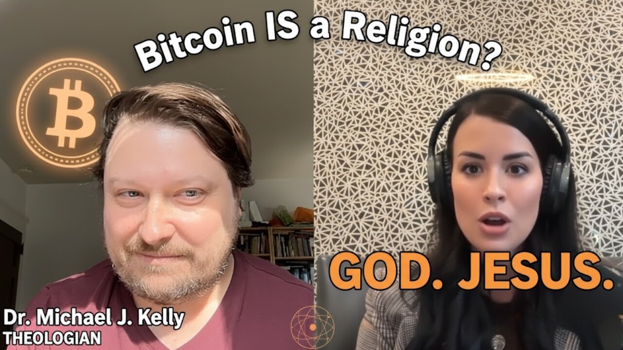 Bitcoin, God & the Universe: Dr. Michael J. Kelly on Faith, Energy, and the Theology of Money