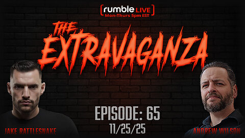 The Extravaganza! EP: 65 (11/25/25)