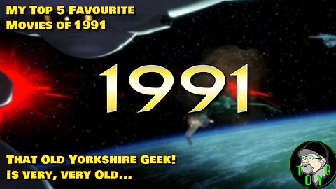 That Old Yorkshire Geek's Top 5 Movies of 1991