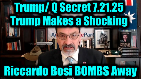 BOSI. Trump Makes a Shocking Announcement. 7-21-25-AT-1PM-CST-15-EST