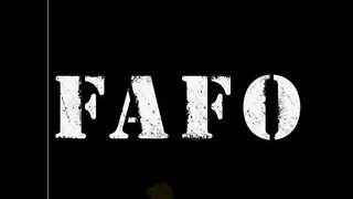 FAFO