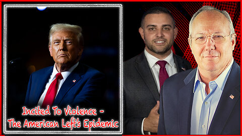 Incited To Violence – The American Left’s Epidemic | The Rob Maness Show EP 509