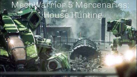 MechWarrior 5 Mercenaries: House Hunting