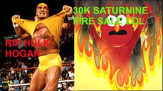 ATTN HANGOUT SE2 EP19: 30K SATURNINE 35% OFF RIP HULK HOGAN AND MORE!