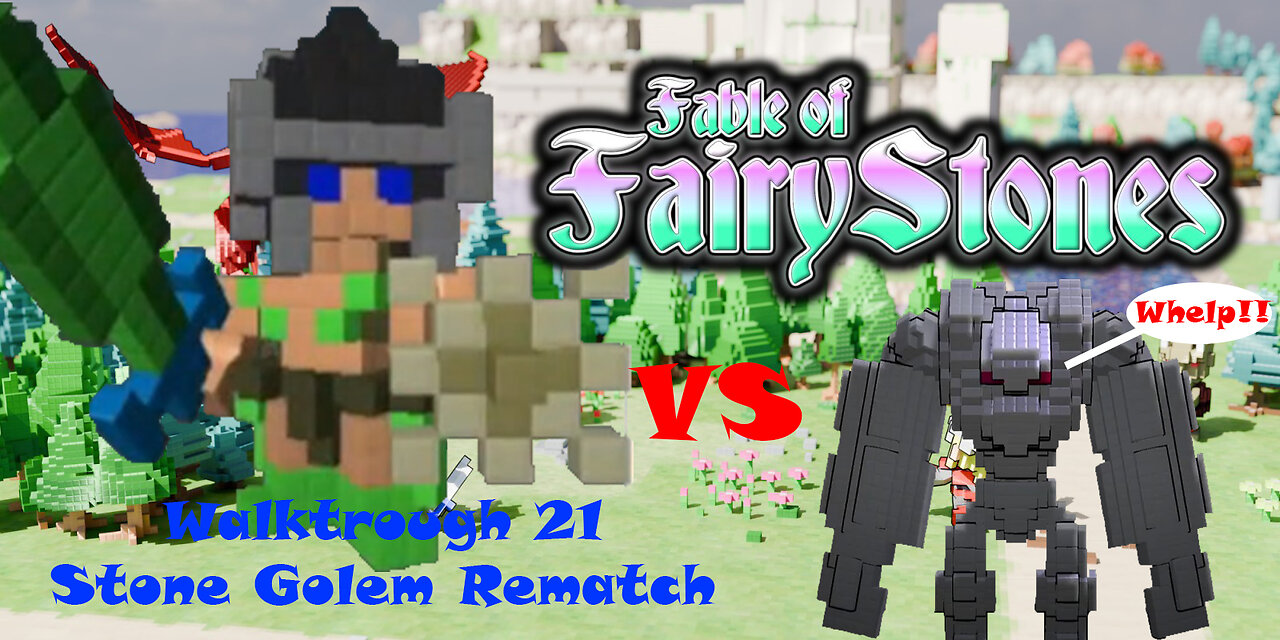 Fable of Fairy Stones part21 - Stone Golem Rematch