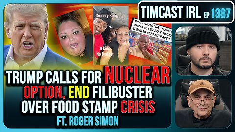 Trump Calls For NUCLEAR OPTION, END Filibuster Over Food Stamp Crisis | Timcast IRL
