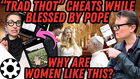 Are "Trad Wives" Just E-Girls?