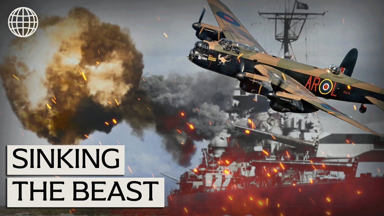 How Hitler's "Unsinkable" Warship Was Finally Sunk | Dambusters' Great Escape