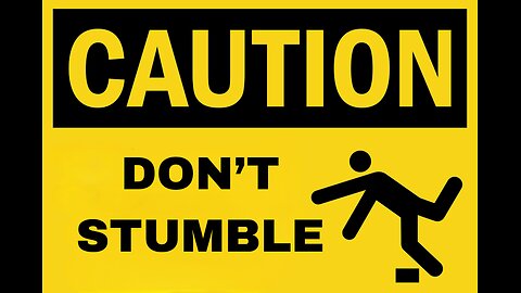 A Message to the Saints - CAUTION Don't Stumble