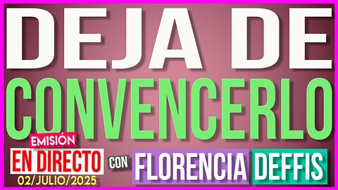 Deja de Convencerlo | Transmisión en Vivo