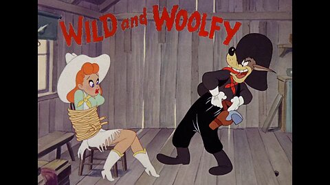"Wild and Woolfy" 1945