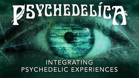 Psychedelica S01E10 - Integrating Psychedelic Experiences