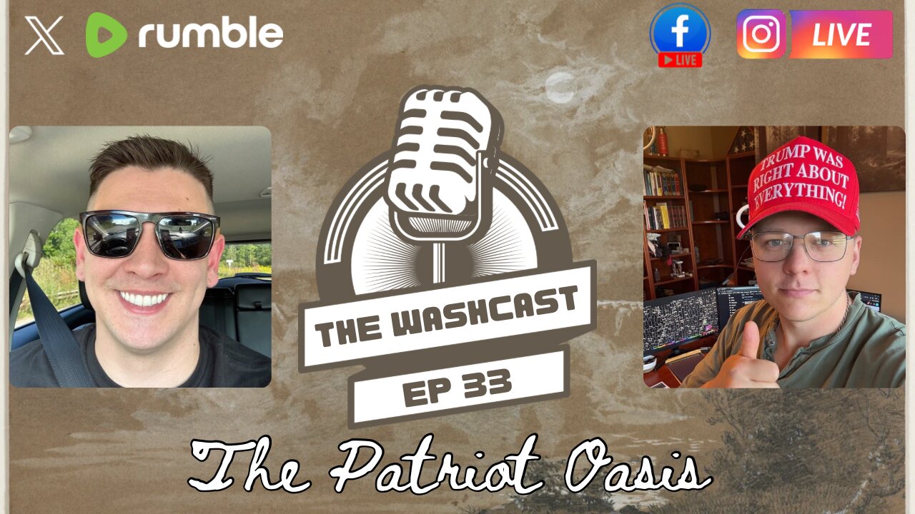 Ep 33: The Patriot Oasis