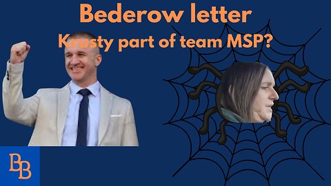 New Bederow letter, Krusty part of team MSP?