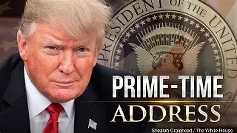 Trump Makes Major Announcements in Primetime Address