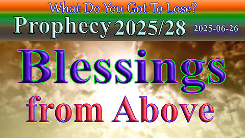 Blessings from Above, Prophecy