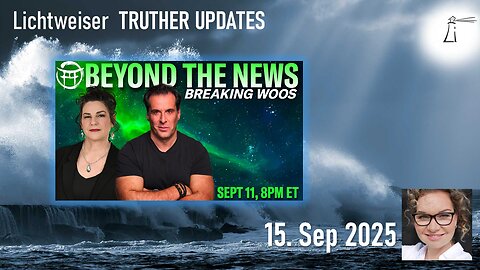 🔎 Truther Updates vom 15.09.2025 🎞🔮🔥