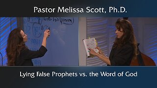 Lying False Prophets vs. the Word of God