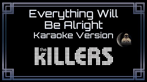 The Killers - Everything Will Be Alright (CC)