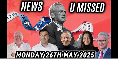 DAILY NEWS WITH CHARLIE WARD, PAUL BROOKER & LEMBIT OPIK MONDAY 26TH MAY 2025