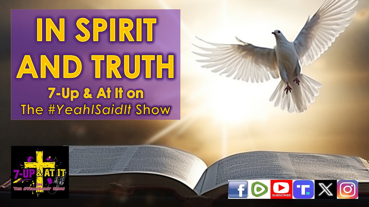 WORD OF THE DAY: JOHN 4:24 - IN SPIRIT AND TRUTH