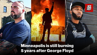 5 years after George Floyd, Minneapolis is still burning