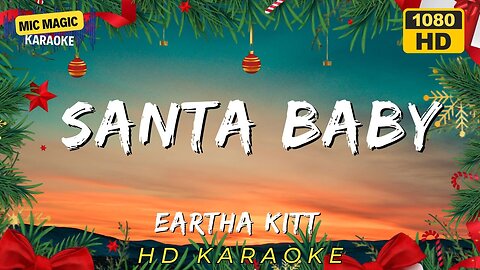 SANTA BABY - EARTHA KITT - KARAOKE