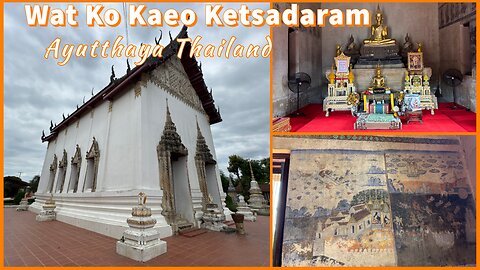 Wat Ko Kaew Ketsadaram: Ancient Murals & Serenity North of Ayutthaya - Thailand 2025