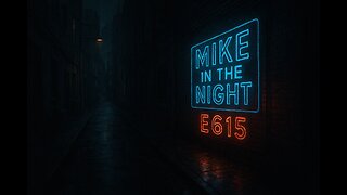 Mike in the Night E615 - The Fatigue is real People are fed up, Epstein list Americans won't let it go, Ukraine- major failure . Now Trump wants to continue this war.