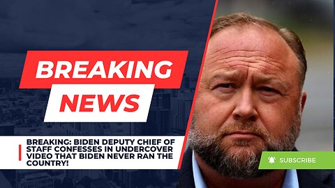 Biden Deputy Chief Of Staff Confesses In Undercover Video That Biden Never Ran The Country!