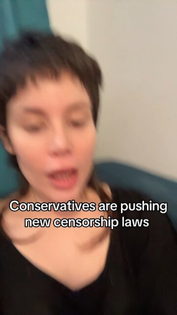 Conservatives Push New Censorship Laws