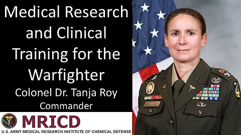 Colonel Dr. Tanja Roy - Commander, U.S. Army Medical Research Institute of Chemical Defense