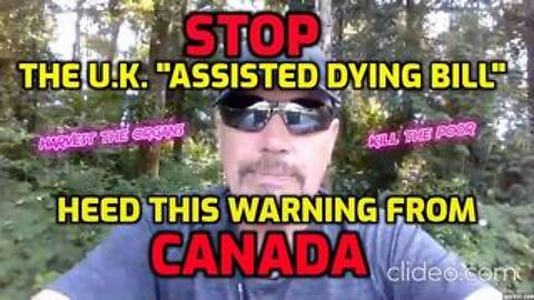 The UK Assisted Dying Bill Will Mirror Canada's Satanic "MAiD" Ritual