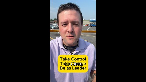 Take control and be a leader