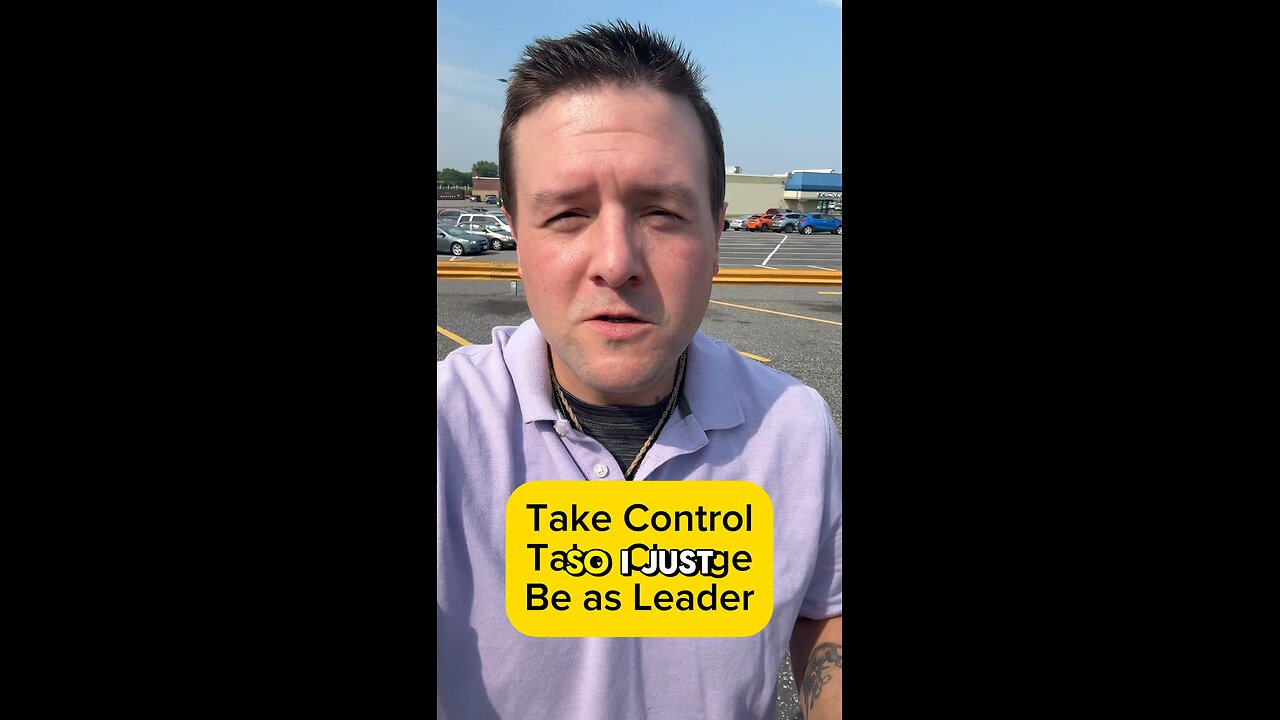 Take control and be a leader