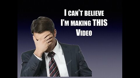 BLOGCAST, Ep. 54: “I Never Thought I’d Have to Make THIS Video”