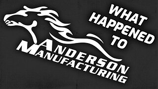 The Rise and Fall Of Anderson Manufacturing