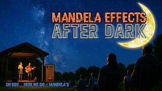 #MandelaEffects AFTER DARK SPECIAL- OH BOY, HERE WE GO AGAIN & Theory/Bible Debate!