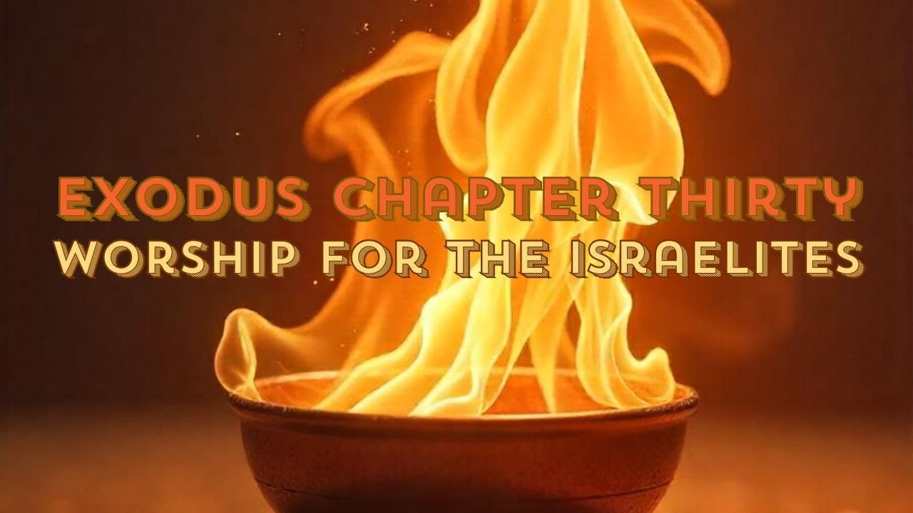 Exodus Chapter 30 Bible Study: Holy Prayers To God
