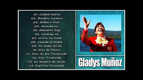 Gladys Muñoz - 1 Hora Las Mejores Grandes Éxitos Vol. 15 - Alabanza Musica Cristiana.