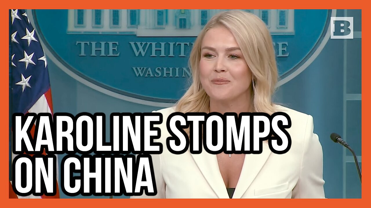 Karoline Leavitt: "It Was a Mistake for China to Retaliate" with Bigger Tariffs