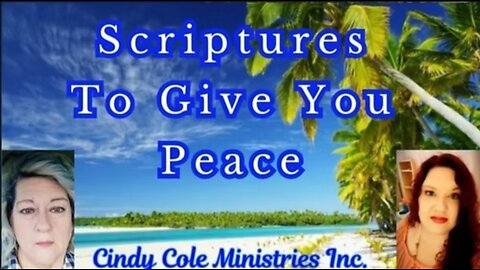 Scriptures To Give You Peace