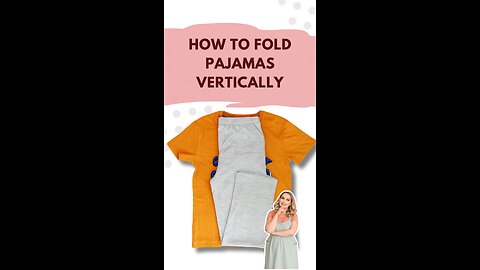 Vertical Pajama Folding Method | Space-Saving & Organized