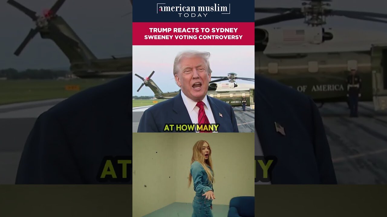 Trump reracts to Sydney Sweeney voting controversy.