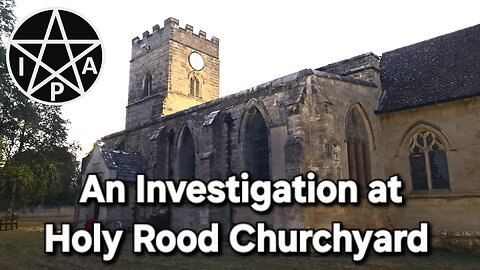 Investigating Holy Rood Churchyard