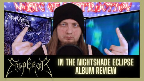 ⚒Emperor In The Nightside Eclipse Review⚒